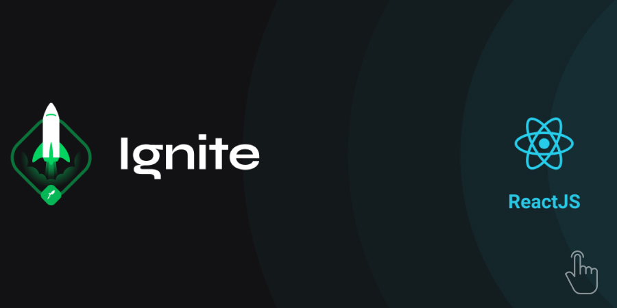 Ignite - ReactJS